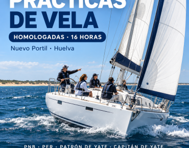 Prácticas de vela homologadas en Nuevo Portil, Huelva, para PNB, PER, Patrón de Yate y Capitán de Yate.